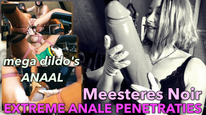 Uniek: Noir's Extreme Anale Penetraties!
