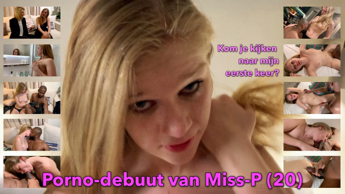 Kijk Je Mee Met Miss-P? Het Is Haar Eerste Keer!