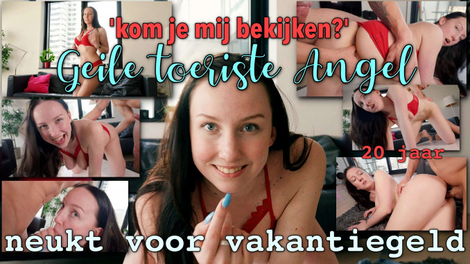 Geile toeriste Angel (20) neukt haar vakantiegeld bij elkaar - Film - Kim Holland