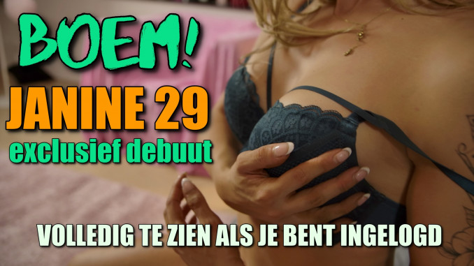 Boem! Prachtige Janine (29) Debuteert Met Knalgeile Sex
