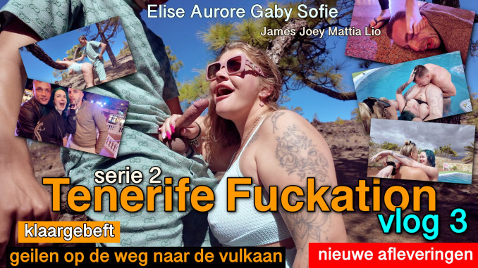 Tenerife Fuckation Serie 2, Vlog 3, El Teide De Vulkaan, Here We Come!