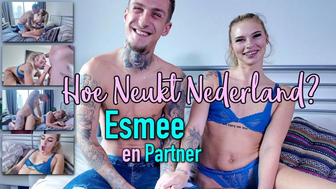 Hoe Neukt Nederland? Esmee En Partner Doen Het Voor